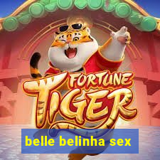 belle belinha sex